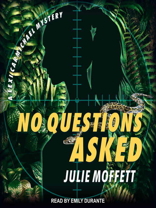 Title details for No Questions Asked by Julie Moffett - Available